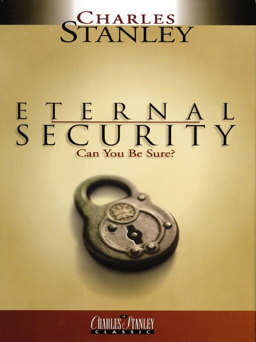 Title details for Eternal Security by Charles F. Stanley - Available